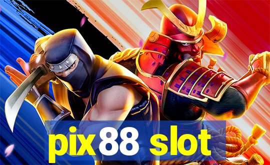 pix88 slot